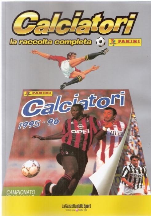 Reprint Album Calciatori 1995-96 Gazzetta Sport 2nd edition